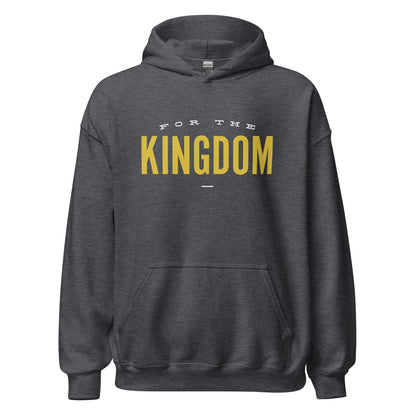 For the Kingdom Hoodie